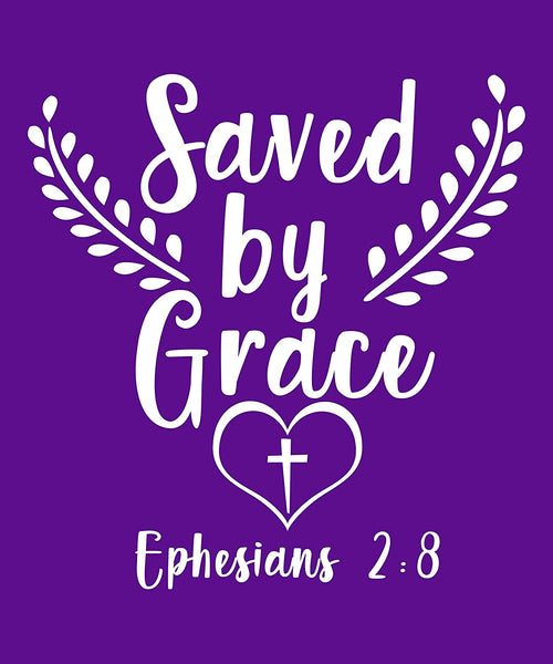 Saved by Grace - Ephesians 2-8 Purple-Large