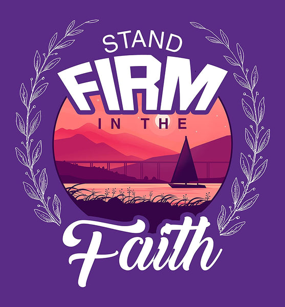 Stand Firm in the Faith T-shirt Purple-4XLarge