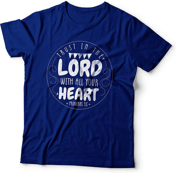 Trust In The Lord With All Your Heart Proverbs 3-5 Religious Christian T-shirt Dark Blue-3XLarge